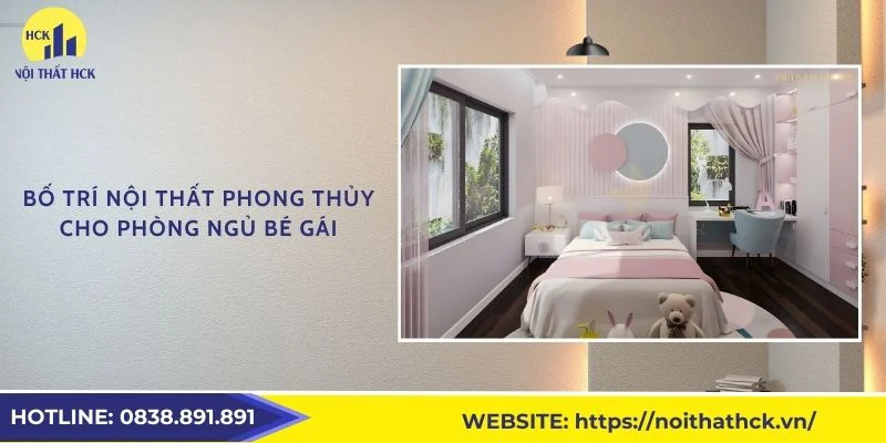 Bố trí nội thất phong thủy cho phòng ngủ bé gái