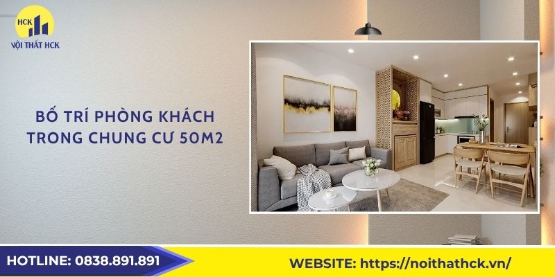 Bố trí phòng khách trong chung cư 50m2