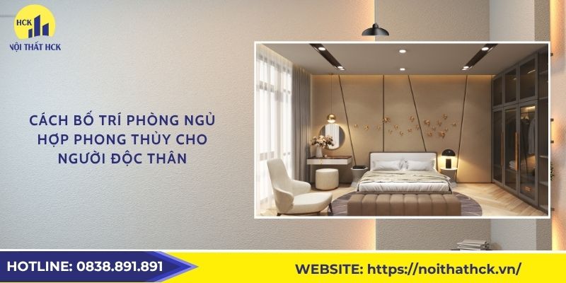 Cách bố trí phòng ngủ hợp phong thủy cho người độc thân