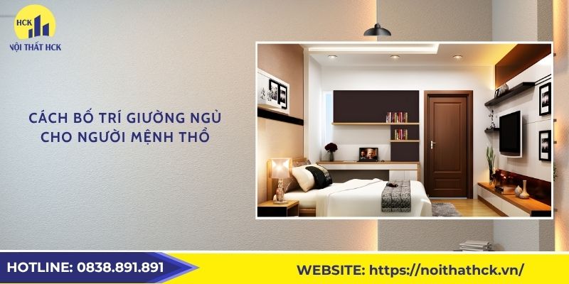 Cách bố trí giường ngủ cho người mệnh Thổ
