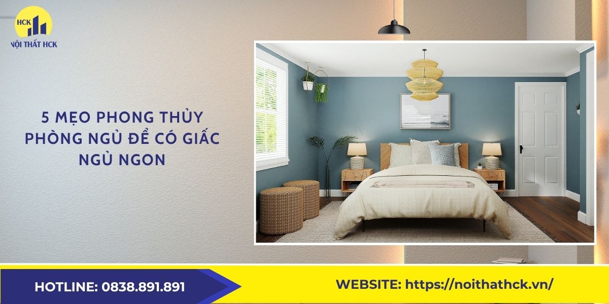 5 Mẹo phong thủy phòng ngủ để có giấc ngủ ngon