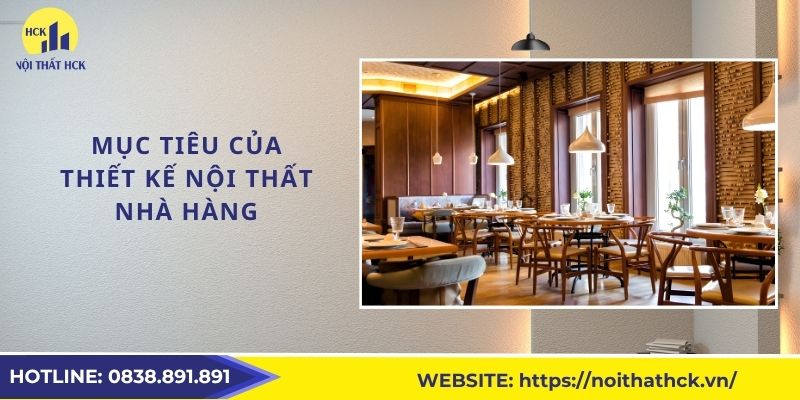 Mục tiêu của thiết kế nội thất nhà hàng