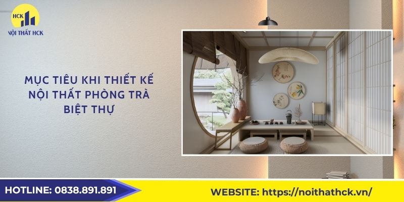 Mục tiêu khi thiết kế nội thất phòng trà