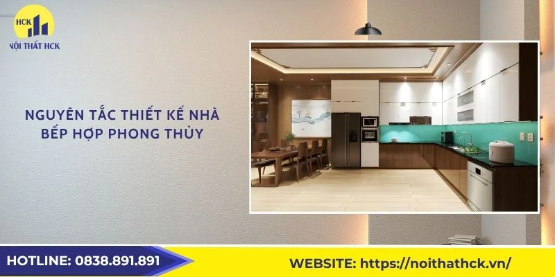 Nguyên tắc thiết kế nhà bếp hợp phong thủy