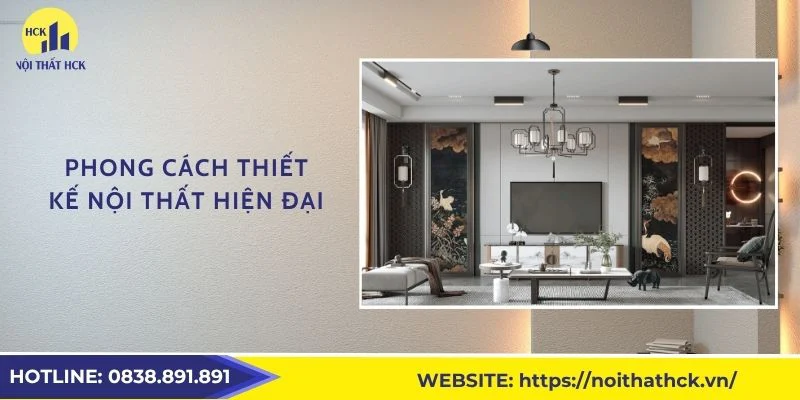 Phong cách thiết kế nội thất hiện đại