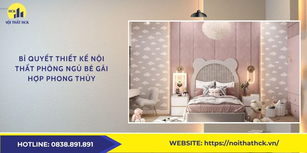 Bí quyết thiết kế nội thất phòng ngủ bé gái hợp phong thủy