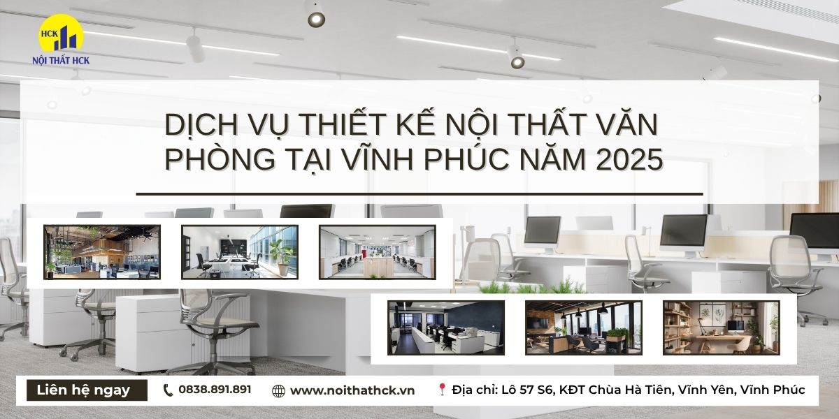 Dịch vụ thiết kế nội thất văn phòng tại Vĩnh Phúc